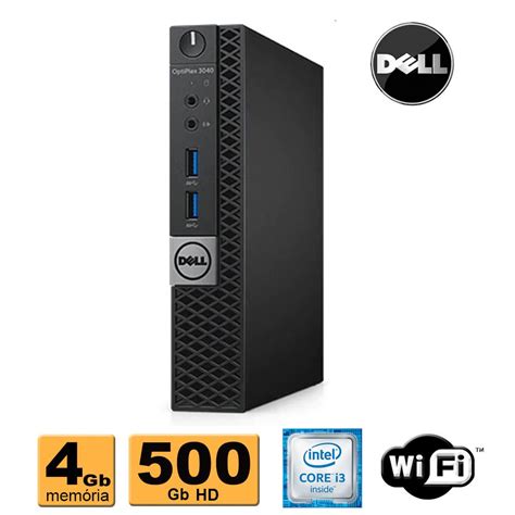 Cpu Nano Computador Dell 3040 Intel Core I3 6100t 4gb Ddr3 Hd 500gb Wifi