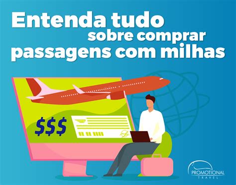 Milhas 6 Dicas Para A Compra De Passagens Promotional Travel