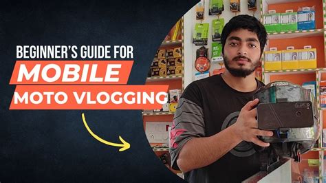 Best Motovlogging Mobile Setup Kya Phone Sa Motovlog Karna Possible