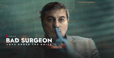 Bad Surgeon Love Under The Knife Jon Coutts