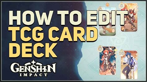 How To Edit Tcg Card Deck Genshin Impact Youtube