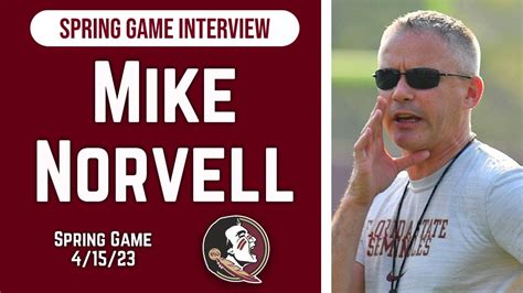 Fsu Football Mike Norvell Post Spring Game Press Conference Sees A