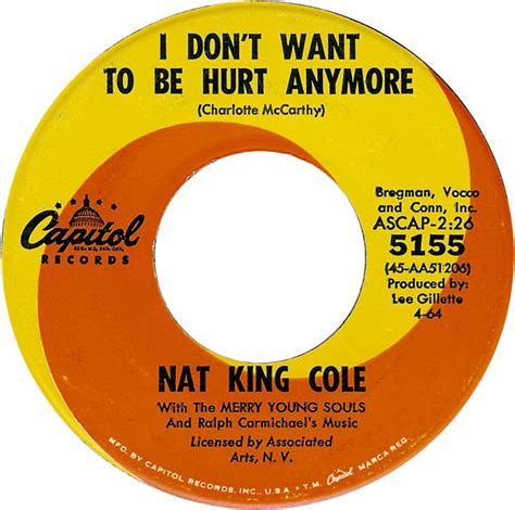 Nat King Cole I Don T Want To Be Hurt Anymore People Releases