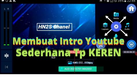 Membuat Intro Youtube Sederhana Dengan Kinemaster YouTube