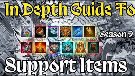 In Depth Guide To Support Items For Season 9 League Of Legends Support