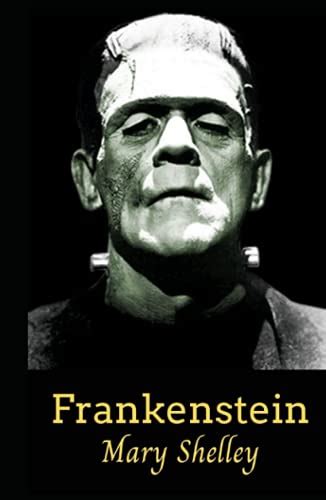 Frankenstein The Original 1818 Text Of Mary Shelley By Mary