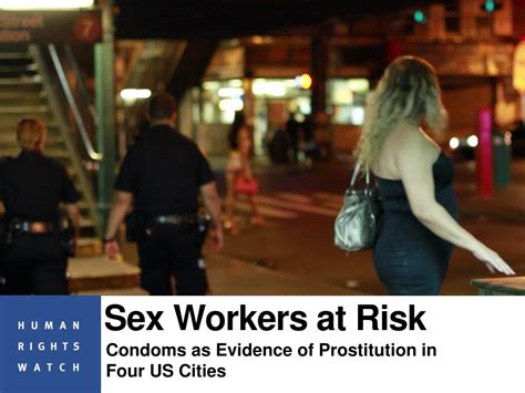 Ppt Ending Condoms As Evidence Protecting Sex Workers Rights Powerpoint Presentation Id