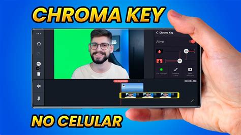 Como Fazer Chroma Key O Celular Chroma Key No Kinemaster Youtube