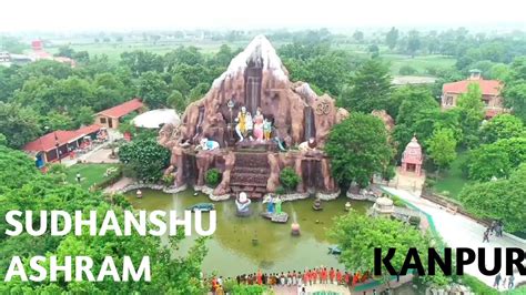 Best Place To Visit In Up Bithoor Kanpur Sudhanshu Ashram Best