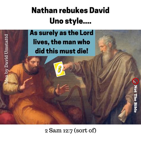 Nathan Rebukes David Uno Style R Christianmemes