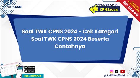 Soal TWK CPNS 2024 Cek Kategori Soal TWK CPNS 2024