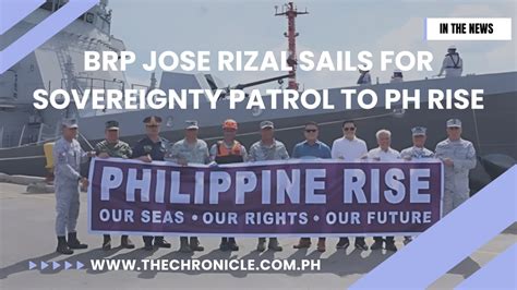 Brp Jose Rizal Sails For Sovereignty Patrol To Ph Rise