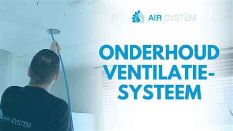 Onderhoud Mechanische Ventilatie Youtube