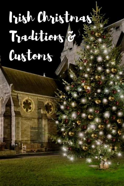 How Is Christmas In Ireland Celebrated And What Are Irish Traditions