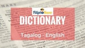 FilipiKnow's Tagalog-English Dictionary - FilipiKnow