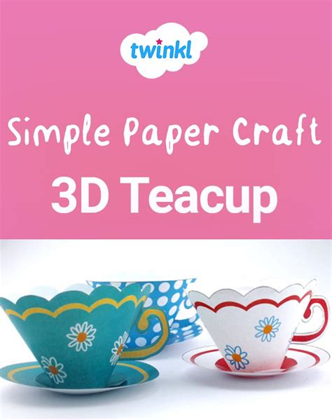 Simple Paper Craft 3D Teacup Easy Paper Crafts Paper Cup Crafts