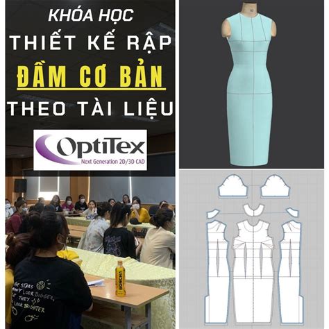 Khóa học thiết kế rập ĐẦM CƠ BẢN THEO TÀI LIỆU trên phần mềm OPTITEX