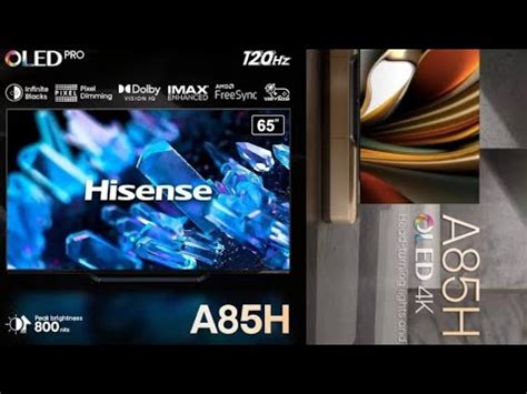 Hisense A H K Oled Tv Launches With Premium Build Rivaling Samsung