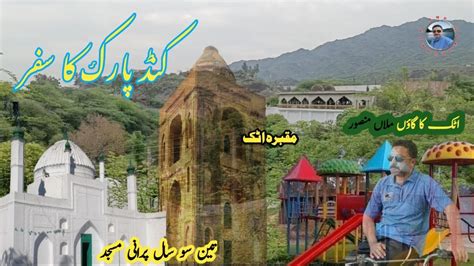 Amazing Journey To Kund Park Kpk Historical Places Behrams Baradari