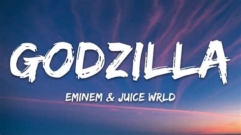 Eminem Godzilla Lyrics Ft Juice Wrld Youtube