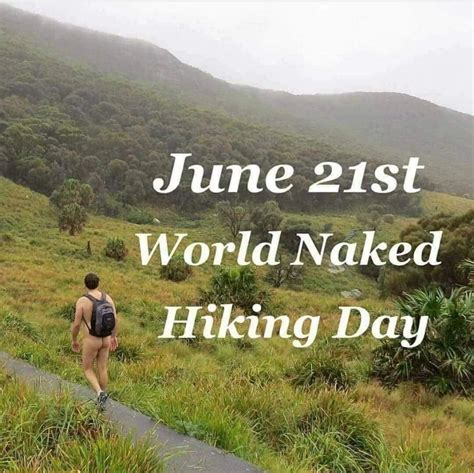 Today Is World Hike Naked Day