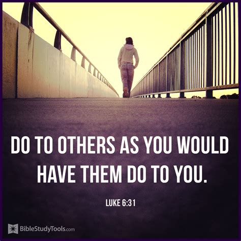 Do To Others As You Would Have Them Do To You Luke 6 31 Luke 6 31