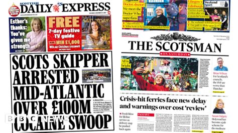 Scotland S Papers Mid Atlantic Drugs Bust And New Ferry Delay Warning