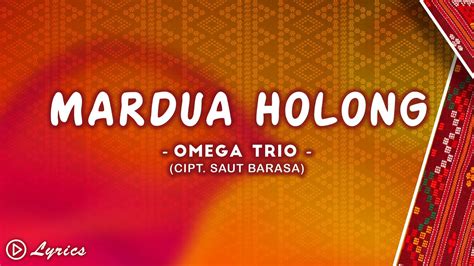 Mardua Holong Omega Trio Ft Mario Music Video Lirik Youtube