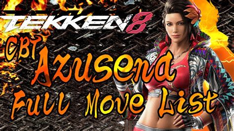 【tekken8】azucena Full Move List アズセナ全技リスト【ps5】【鉄拳8】 Youtube