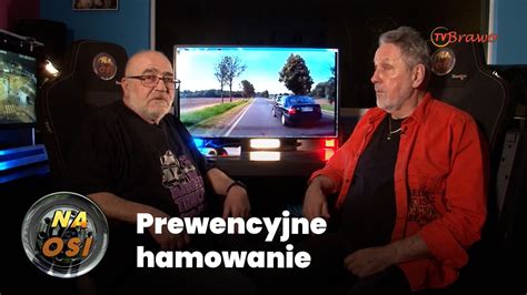 Prewencyjne Hamowanie Nie Zabijaj Nie Daj Si Zabi Youtube