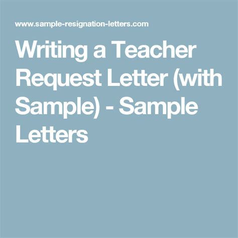 Teacher Request Sample Letter