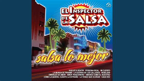 El Inspector de la Salsa La Murga de Panamá La Guerra de Los