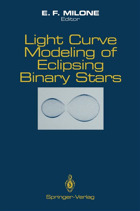 Light Curve Modeling Of Eclipsing Binary Stars Bioscience Milone E