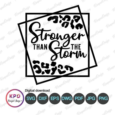 Stronger Than The Storm SVG Inspirational Quotes Svg Etsy