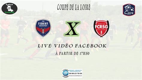 Coupe De La Loire Quart De Finale FCO Firminy Inserport FC