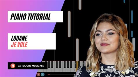 Je Vole By Louane Piano Tutorial Youtube