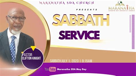 Maranatha Sda Church Morning Service July Youtube