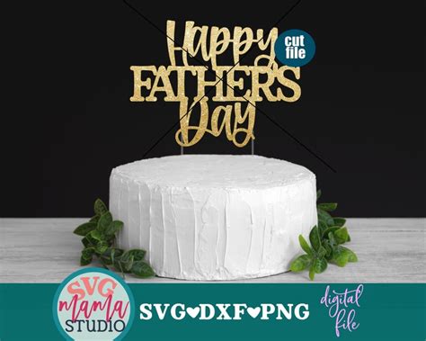 Cake Topper Svg Feliz D A Del Padre Svg D A Del Padre Svg Etsy M Xico