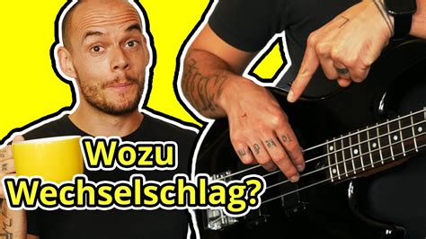 Ist Wechselschlag Auf Dem E Bass Sinnvoll E Bass Lernen Youtube