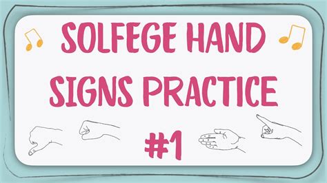 Ultimate Solfege Practice 1 Solfege Hand Signs Youtube