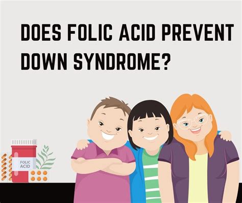 Does Folic Acid Prevent Down Syndrome? What Recent Studies Reveal in 2023