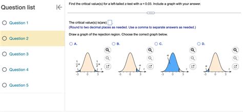 Solved K Find The Critical Value S For A Left Tailed Z Test With A