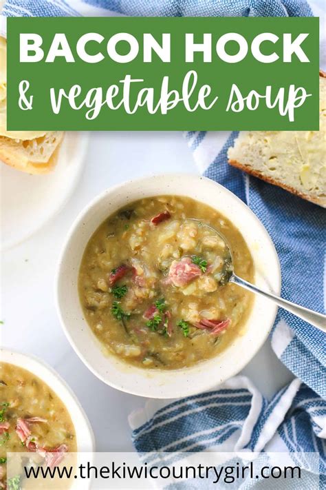 Bacon Hock And Vegetable Soup Slow Cooker And Instant Pot The Kiwi