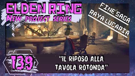 Elden Ring New Project Series Il Riposo Alla Tavola Rotonda