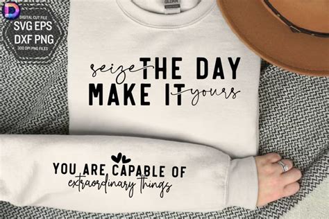 Seize The Day Make It Yours Sleeve Svg