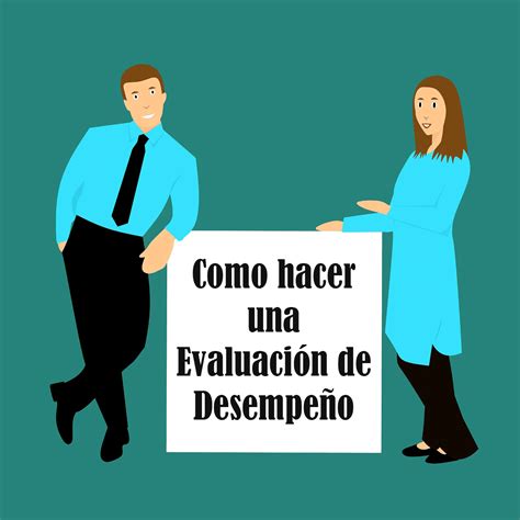 Como Hacer Una Evaluación De Desempeño