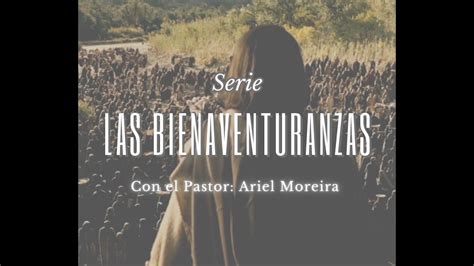 Serie Las Bienaventuranzas Partes 2 Los Que Lloran YouTube