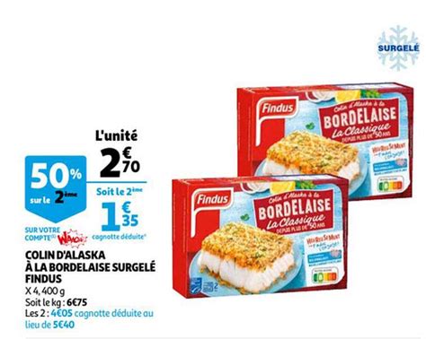 Promo Colin D alaska à La Bordelaise Surgelé Findus chez Auchan