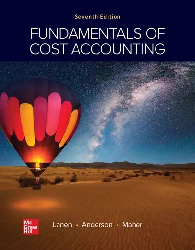 Test Bank For Fundamentals Of Cost Accounting 7th Edition By William