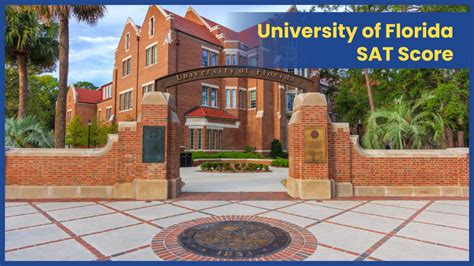 University Of Florida Sat Gpa Admission Criteria